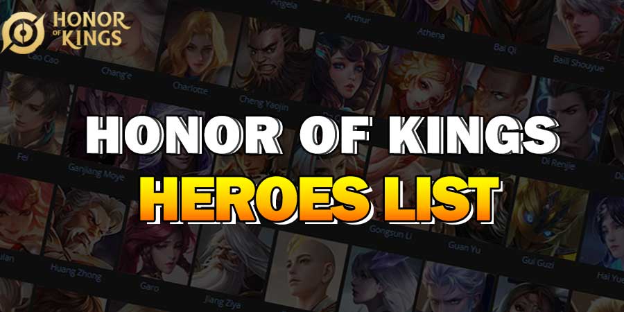 100+ Honor of Kings Heroes (A Complete List)